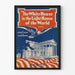 Vintage Poster The White House is the Light House of the World