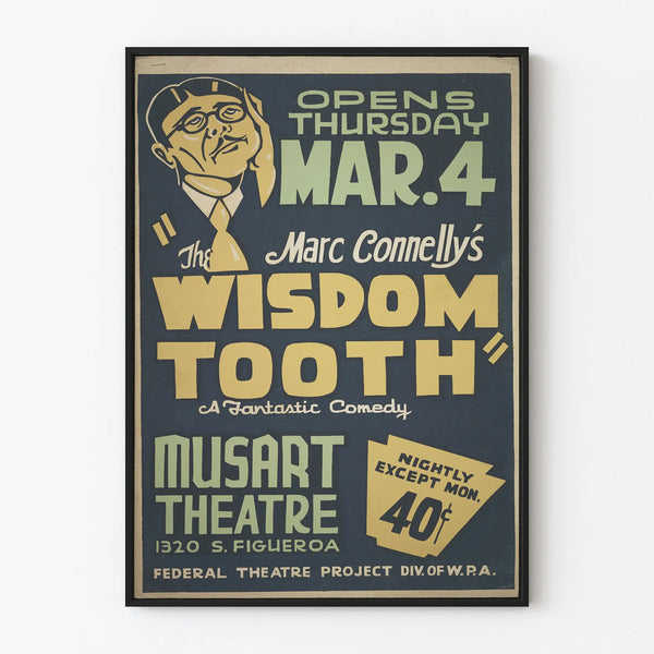 Vintage Poster for Theatre The Wisdom Tooth