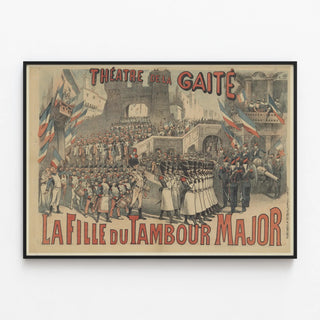 Poster of the Théâtre de la Gaîté - The Daughter of the Drum Major — framed artwork on a wall