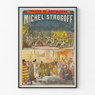 Montmartre Theatre Poster Michel Strogoff 1884