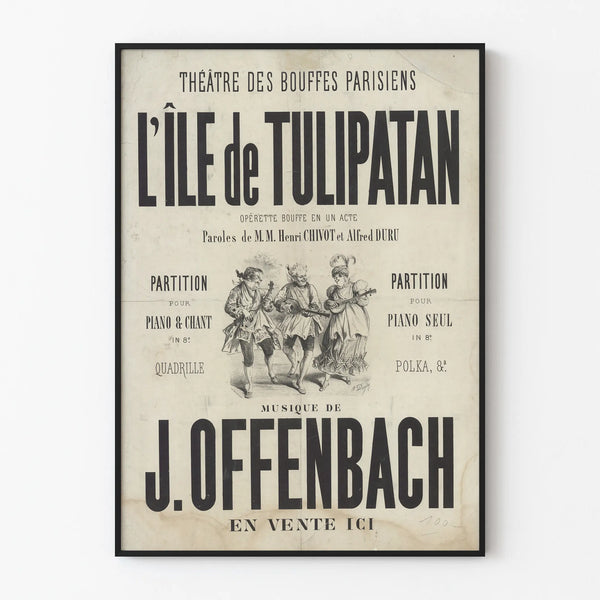 Vintage Poster Théâtre des Bouffes Parisiens L'Île de Tulipatan - Musical Wall Decoration