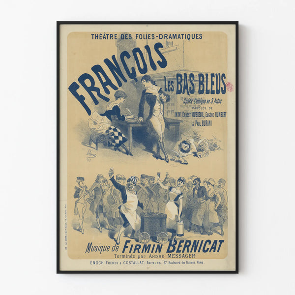 Poster for the Théâtre des Folies-Dramatiques François Les Bas Bleus