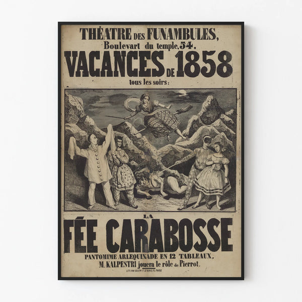 Theatre Poster of the Funambules, Holidays of 1858 - The Fairy Carabosse