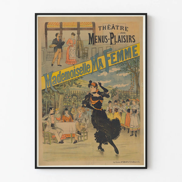 Vintage Poster Théâtre des Menus-Plaisirs Mademoiselle Ma Femme