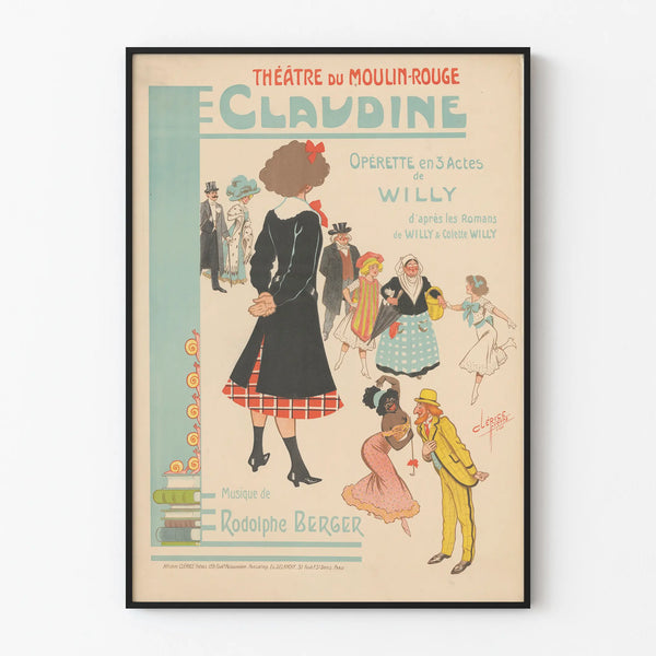 Poster of the Moulin-Rouge Theatre - Claudine, operetta in 3 acts