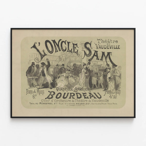 Vintage poster of the Vaudeville Theater Uncle Sam American Quadrille — framed artwork on a wall