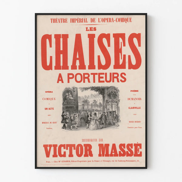 Imperial Theatre Poster The Chairs on Carriers by Victor Massé