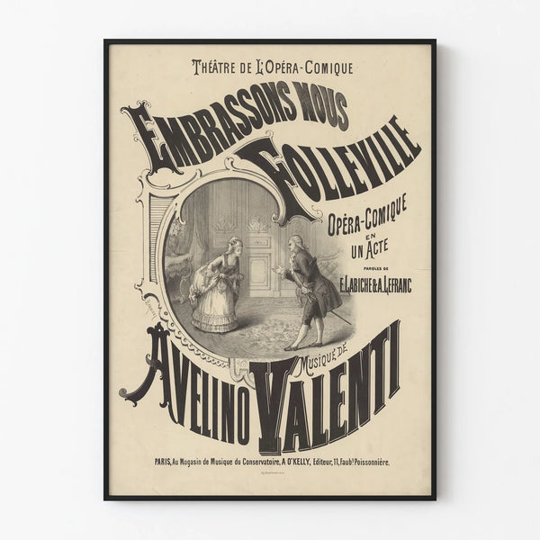 Vintage poster Embrassons Nous Folleville - Opéra-Comique Theatre