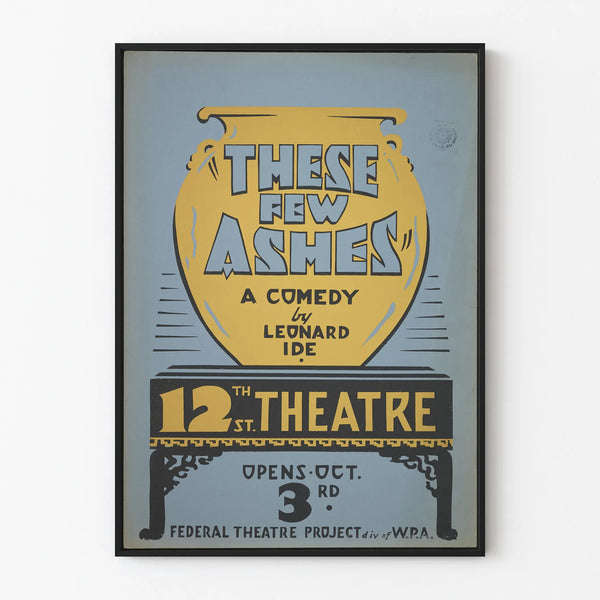 Vintage poster 'These Few Ashes' for theatrical wall decoration