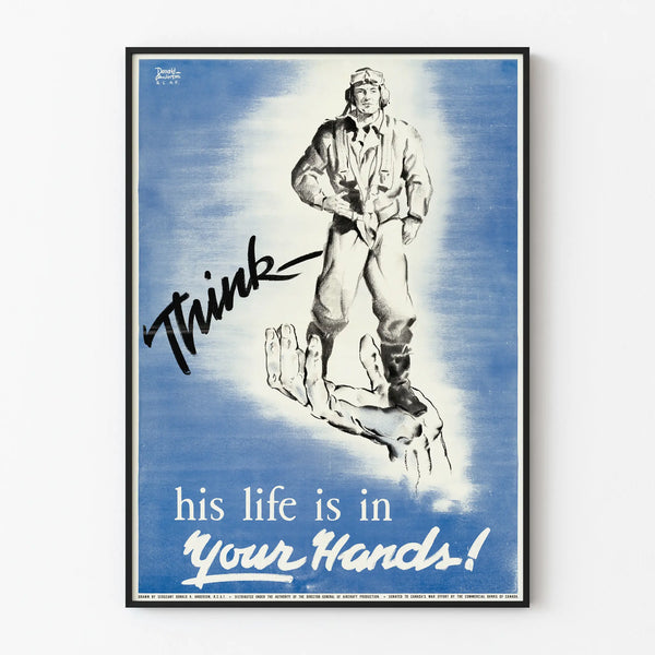 Vintage Military Propaganda Poster Think His Life Is In Your Hands