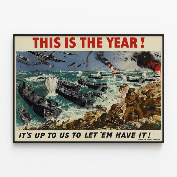 Military Propaganda Poster - This Is The Year — framed artwork on a wall