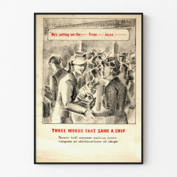 Vintage poster Maritime safety - Three words that sank a ship