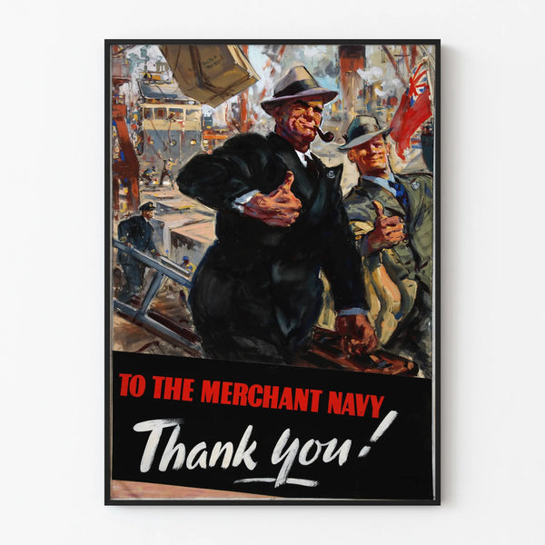 Vintage poster tribute to the Merchant Navy - To The Merchant Navy Thank You