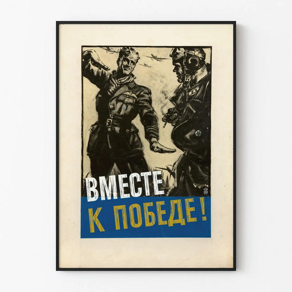 Vintage Soviet Poster "Together Towards Victory"