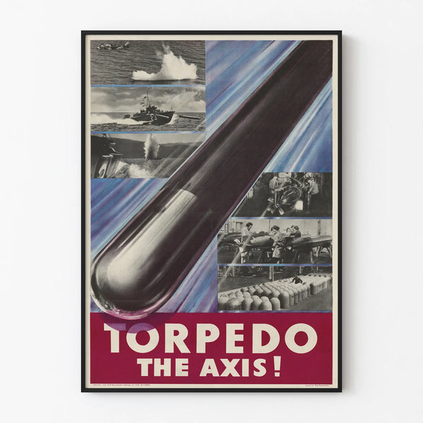 Vintage Poster Torpedo the Axis - Naval War Wall Decoration