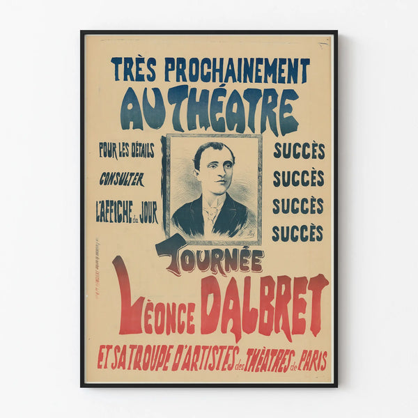 Vintage Decorative Poster of Léonce Dalbret Theatre Tour