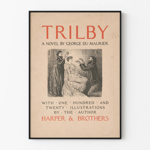 Vintage Trilby Poster by George Du Maurier for Wall Decoration