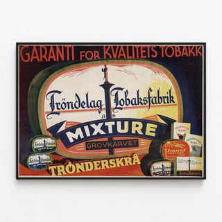 Vintage advertising poster Trøndelag Tobaksfabrik Mixture — framed artwork on a wall