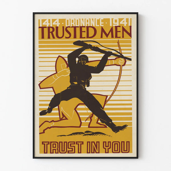 Vintage War Poster 1941 Trusted Men Trust in You