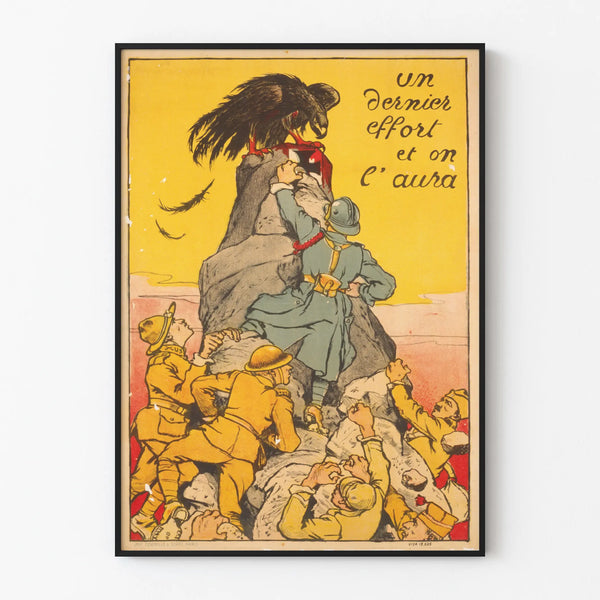 Vintage military poster "One last effort and we will succeed"