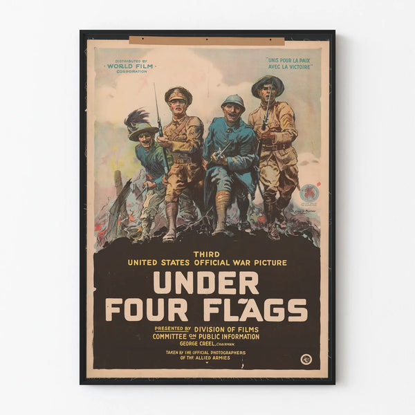 Vintage War Poster Under Four Flags