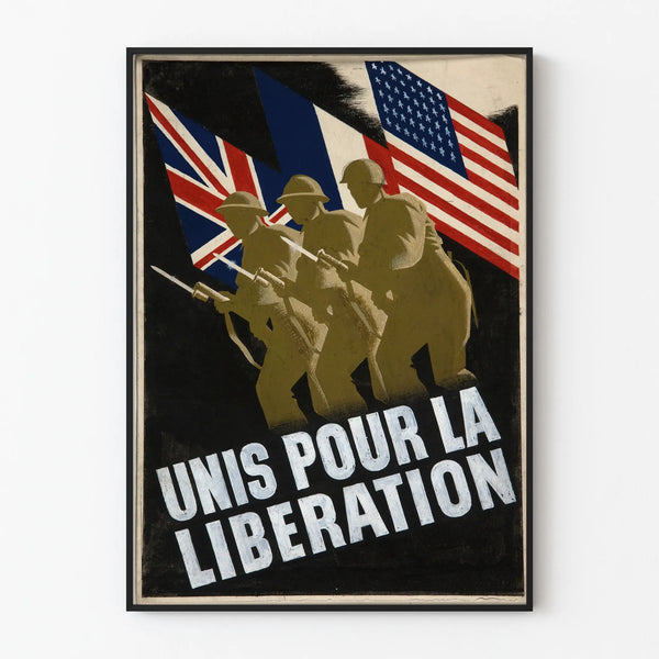 Vintage Poster Unis for Liberation with Soldiers and Flags