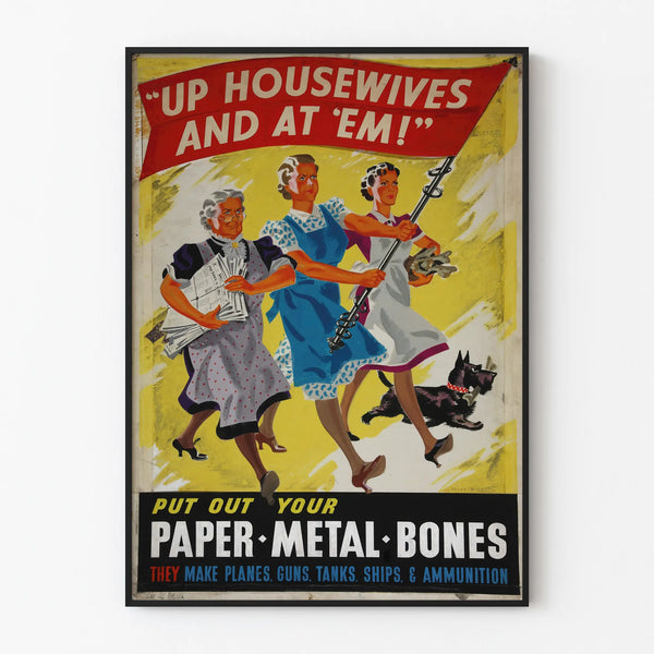 Vintage Propaganda Poster 'Up Housewives and At 'Em' for Wall Decoration