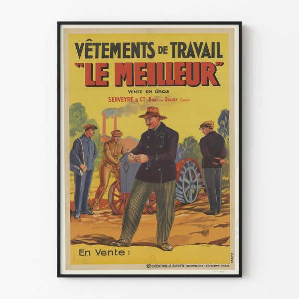 Vintage poster of workwear Le Meilleur - Industrial wall decoration
