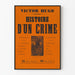 Vintage Poster of Victor Hugo Crime History