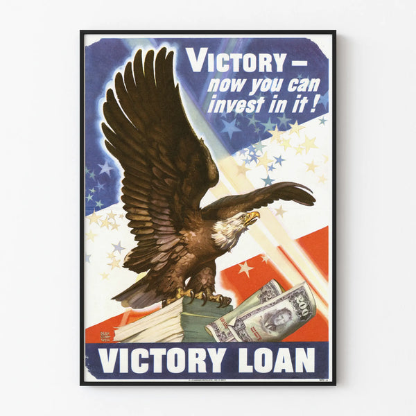 Vintage Poster Victory Loan - Eagle and Banknotes