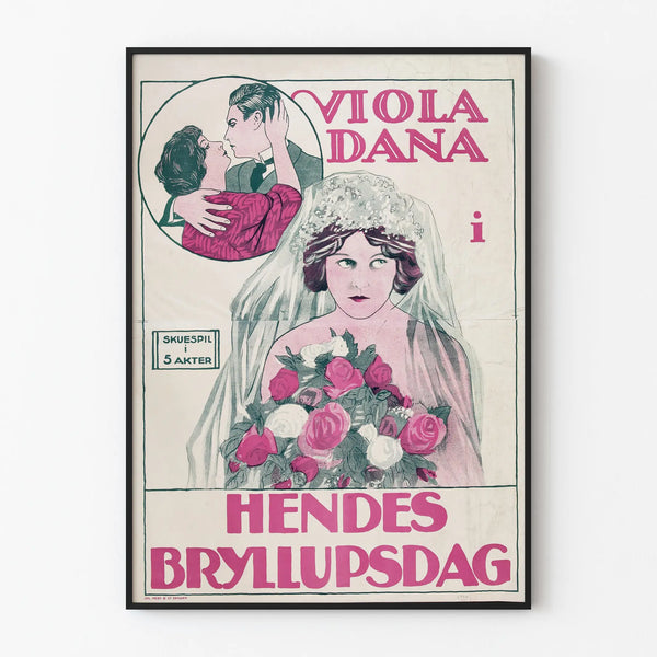 Vintage poster of Viola Dana in Her Wedding Day for wall decoration