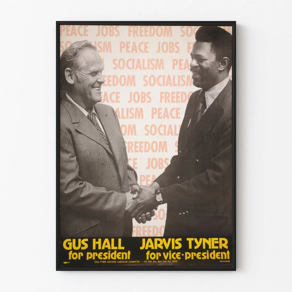 Vintage Electoral Poster Gus Hall and Jarvis Tyner