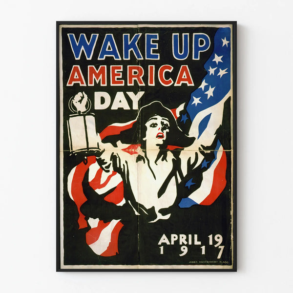 Vintage American Poster Wake Up America Day 1917
