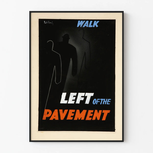 Graphic Poster Walk Left of the Pavement