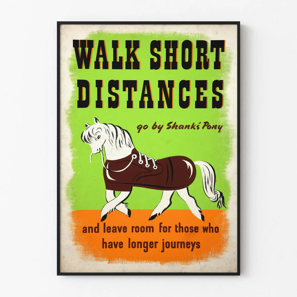 Vintage Poster Walk Short Distances - Original Wall Decoration