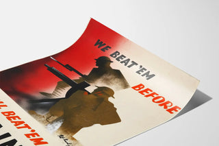 Vintage military poster We Beat'em Before Again