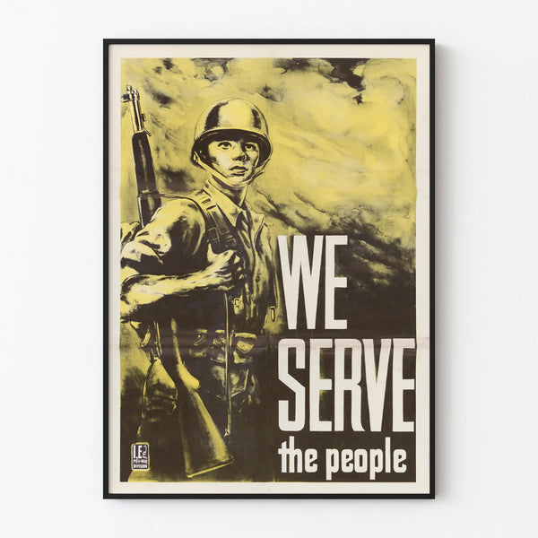 Vintage Military Poster We Serve the People