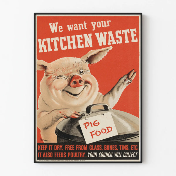 Vintage Poster We Want Your Kitchen Waste - Kitchen Wall Decoration
