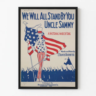 Vintage Wall Poster We Will All Stand By You Uncle Sammy