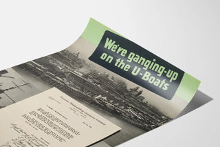 Vintage maritime propaganda poster - We’re ganging-up on the U-Boats