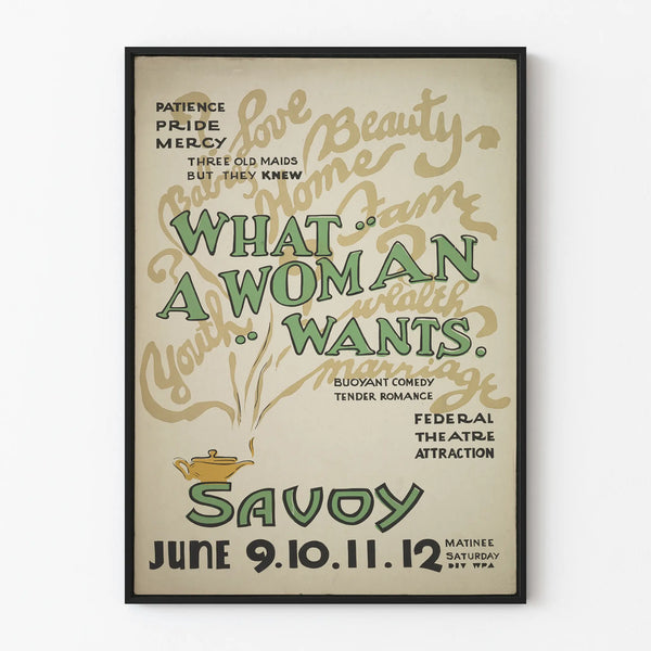 Vintage poster What a Woman Wants - Elegant wall decoration