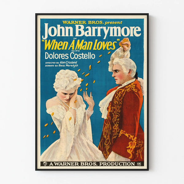 Vintage Cinema Poster When A Man Loves - John Barrymore & Dolores Costello