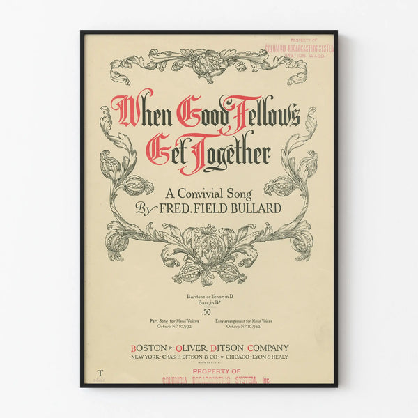 Vintage poster When Good Fellows Get Together - Retro wall decoration