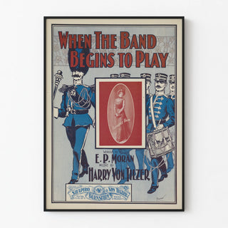 Vintage poster When The Band Begins To Play