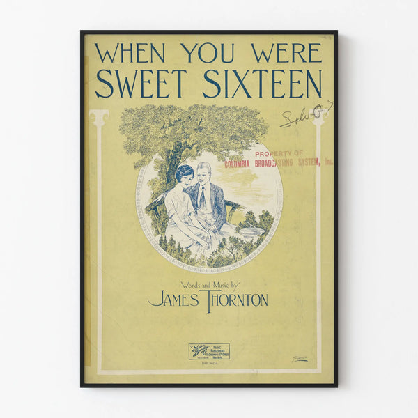 Vintage poster When You Were Sweet Sixteen by James Thornton