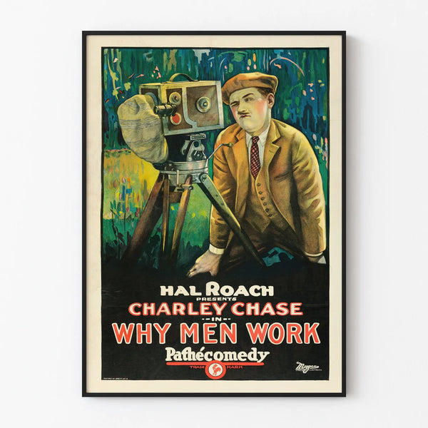 Vintage Cinema Poster Why Men Work with Charley Chase