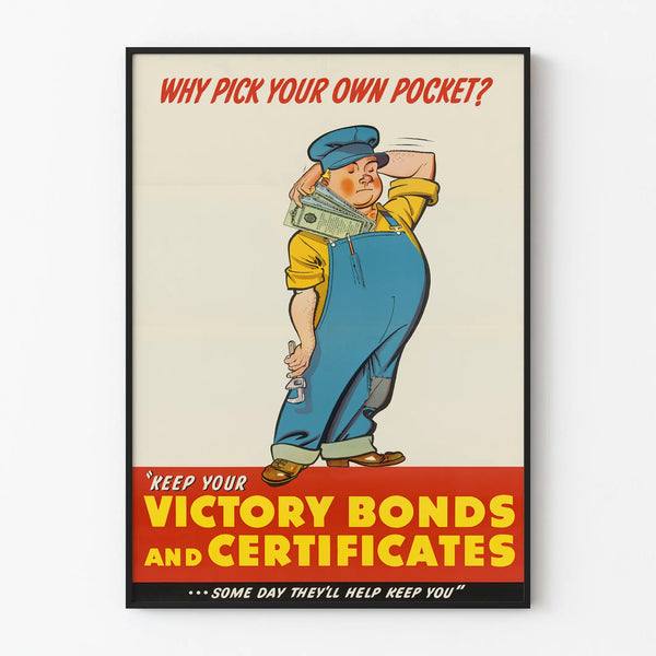 Vintage Poster « Why Pick Your Own Pocket ? » - Retro Wall Decoration Economy