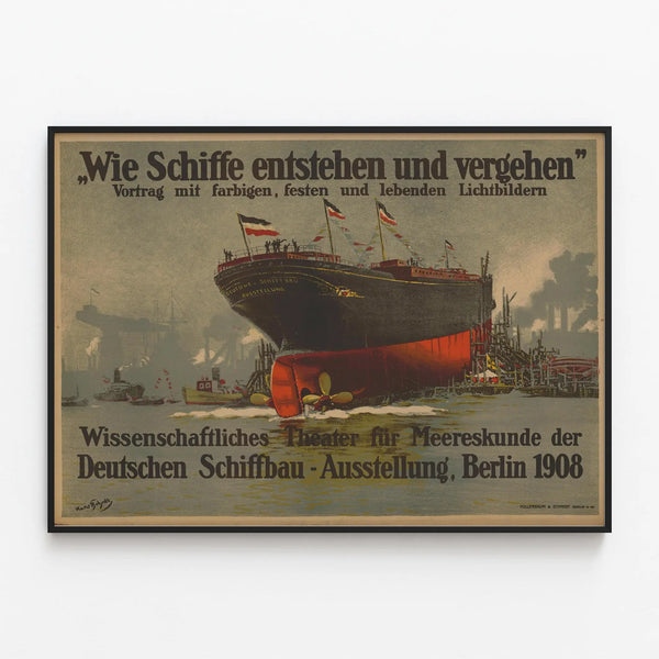 Vintage Poster of the Shipbuilding Exhibition Berlin 1908 — framed artwork on a wall