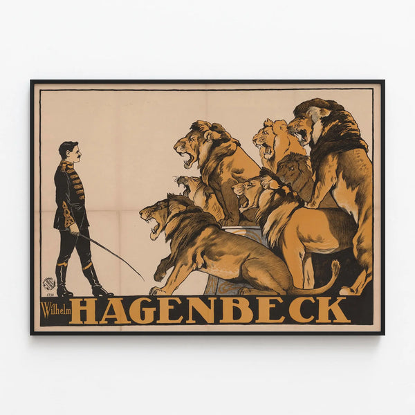 Vintage poster of Wilhelm Hagenbeck and the roaring lions — framed artwork on a wall