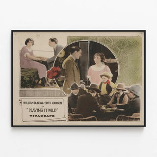 Vintage Poster of the Silent Film Playing It Wild with William Duncan and Edith Johnson — framed artwork on a wall